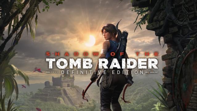 Shadow of the Tomb Raider: Definitive Edition