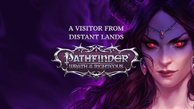 Pathfinder: Wrath of the Righteous - A Visitor from Distant Lands