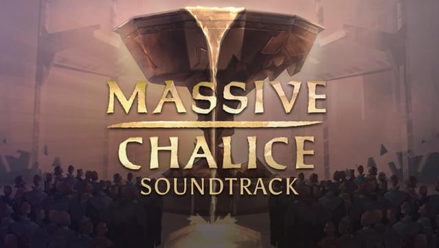 Massive Chalice Soundtrack