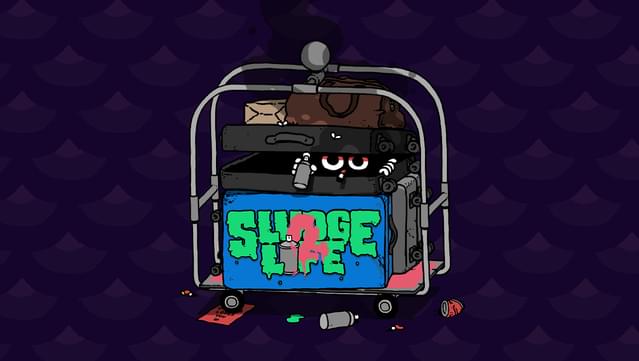 SLUDGE LIFE 2