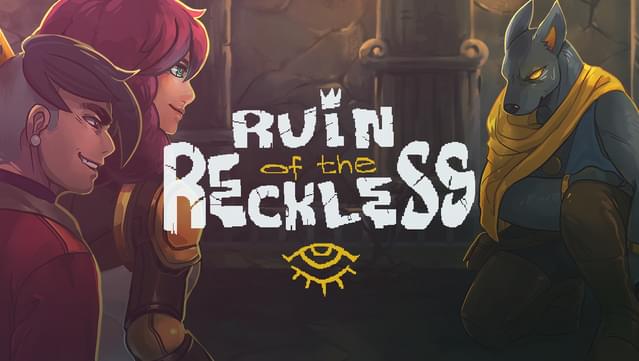 Ruin of the Reckless