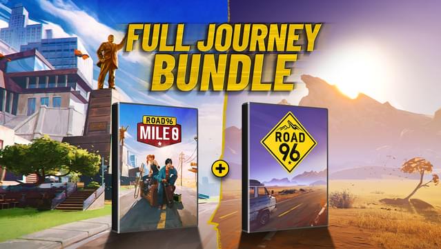 Road 96: Mile 0 - Full Journey Bundle