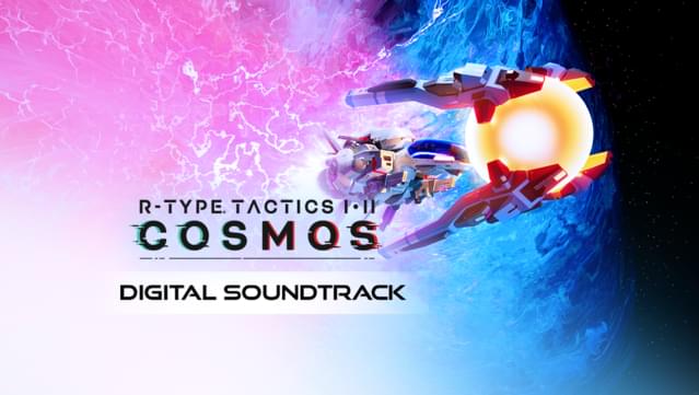 R-Type Tactics I • II Cosmos - Digital Soundtrack
