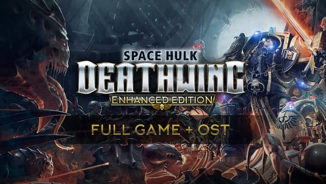 Space Hulk: Deathwing - Enhanced Edition - Deluxe