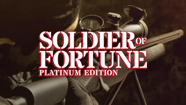 Soldier of Fortune: Platinum Edition