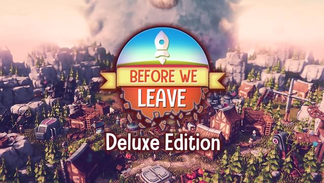 Before We Leave Deluxe Edition