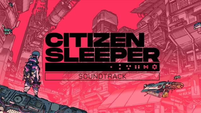 Citizen Sleeper Soundtrack screenshot 0