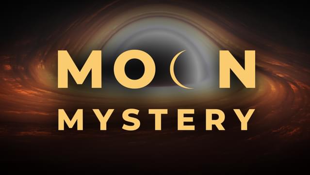 Moon Mystery
