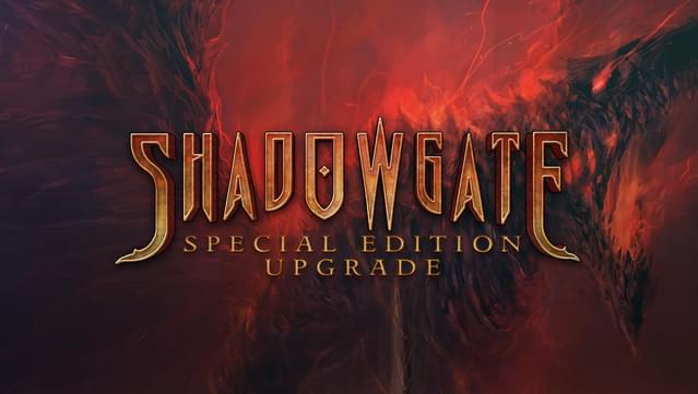 Shadowgate: Special Edition Upgrade