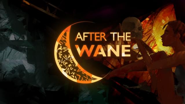 After the Wane Demo