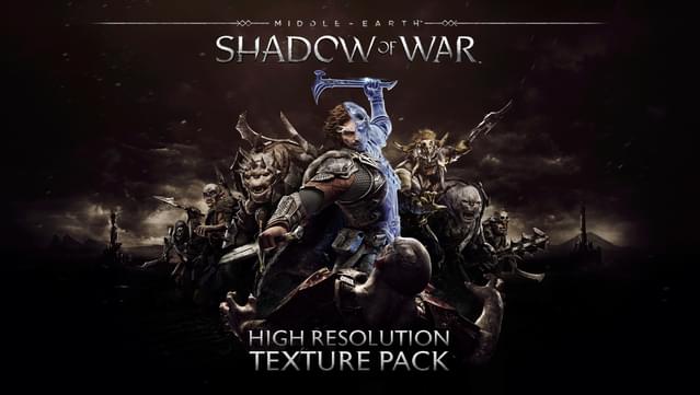 Middle-earth™: Shadow of War™ High Resolution Texture Pack screenshot 0