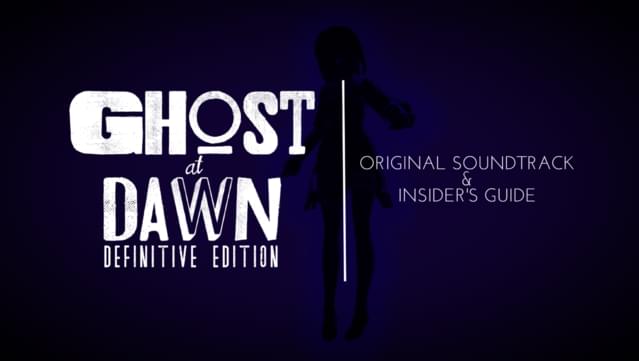 GHOST at DAWN - Soundtrack & Insider's Guide