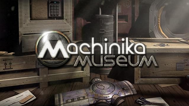 Machinika Museum