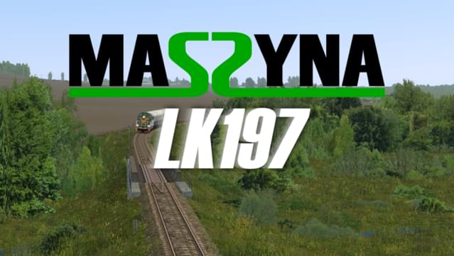 MaSzyna: LK197 Strzebiń - Woźniki Śląskie