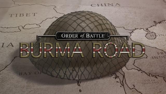 Order of Battle: Burma Road