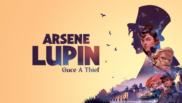 Arsene Lupin - Once a Thief