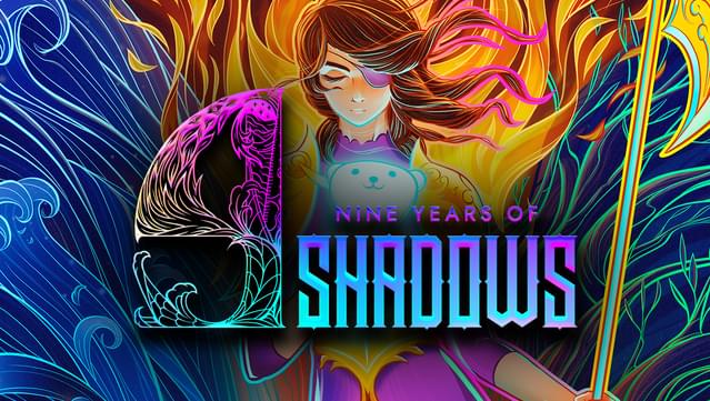 9 Years of Shadows