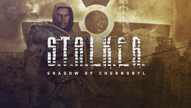 S.T.A.L.K.E.R.: Shadow of Chernobyl