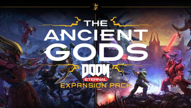 DOOM Eternal: The Ancient Gods Expansion Pack