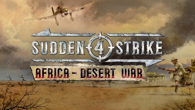 Sudden Strike 4 - Africa: Desert War