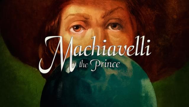 Machiavelli the Prince Demo