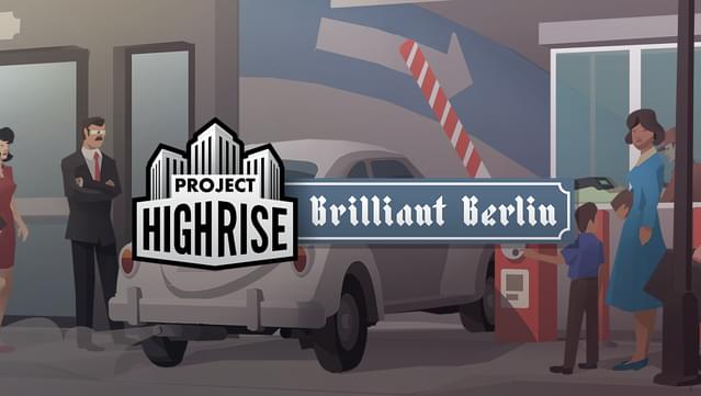 Project Highrise: Brilliant Berlin