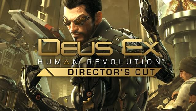 Deus Ex: Human Revolution - Director’s Cut