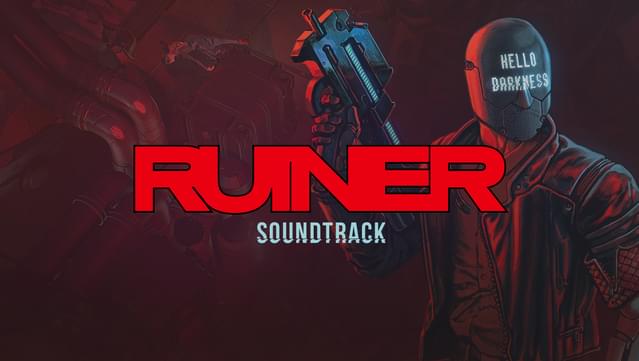Ruiner Soundtrack