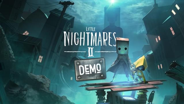 Little Nightmares II - DEMO