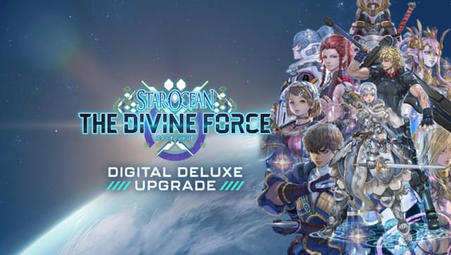 STAR OCEAN THE DIVINE FORCE DIGITAL DELUXE UPGRADE
