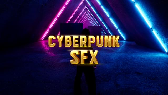 Cyberpunk SFX