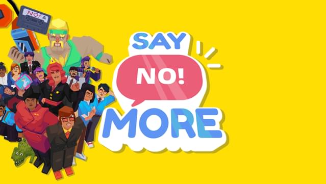 Say No! More