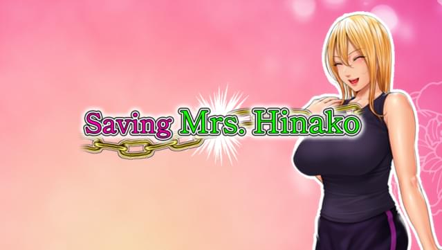 Saving Mrs. Hinako UNRATED