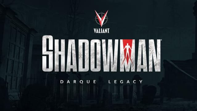 Shadowman®: Darque Legacy