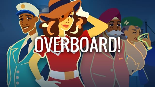 Overboard!