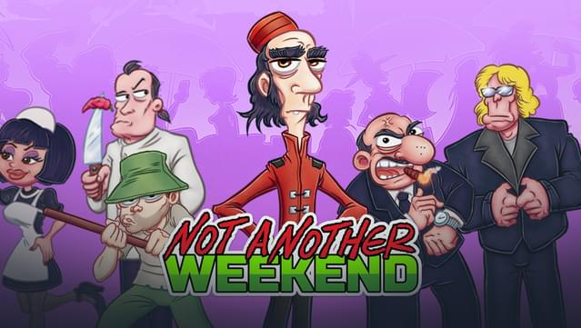 Not Another Weekend