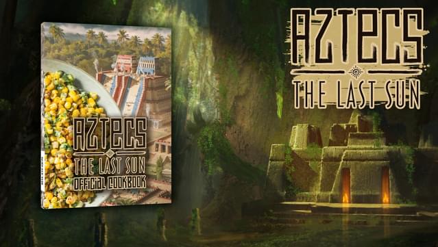 Aztecs: The Last Sun - Official Cookbook screenshot 0