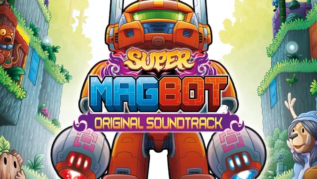 Super Magbot: Original Soundtrack