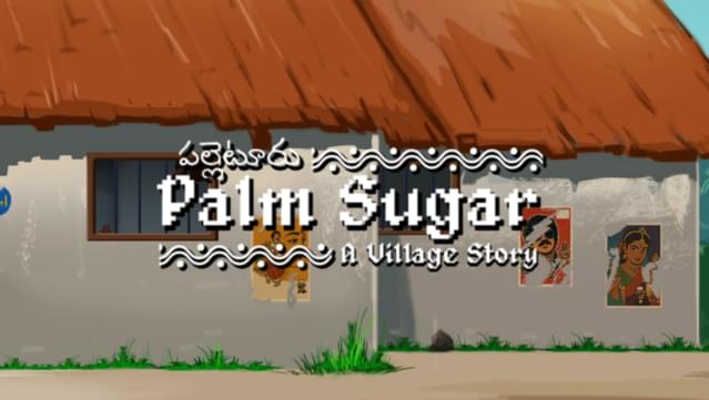 Palm Sugar: A Village Story