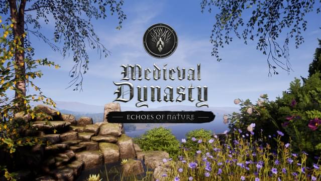 Medieval Dynasty - Echoes of Nature