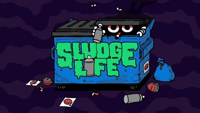 Sludge Life