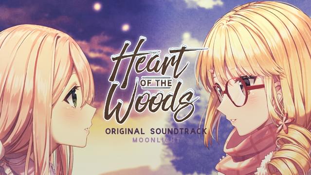 Heart of the Woods Original Soundtrack - Moonlight