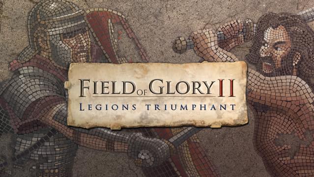 Field of Glory II: Legions Triumphant