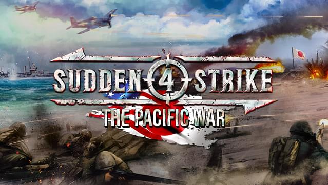 Sudden Strike 4: The Pacific War