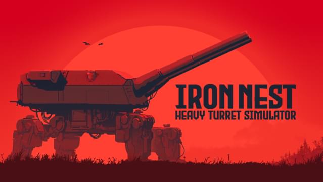 IRON NEST: Heavy Turret Simulator