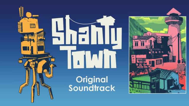 ShantyTown Soundtrack