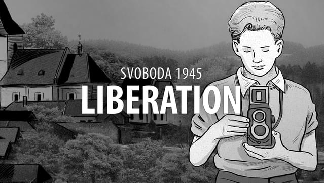 Svoboda 1945: Liberation