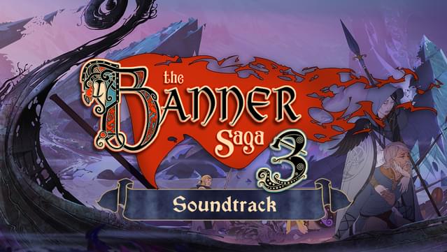 Banner Saga 3: Soundtrack