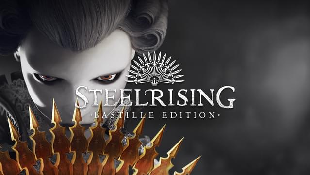 Steelrising - Bastille Edition