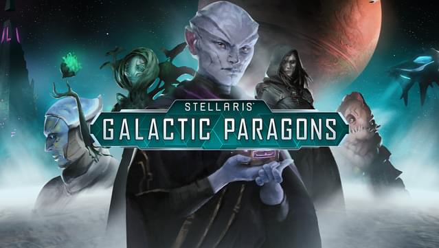 Stellaris: Galactic Paragons